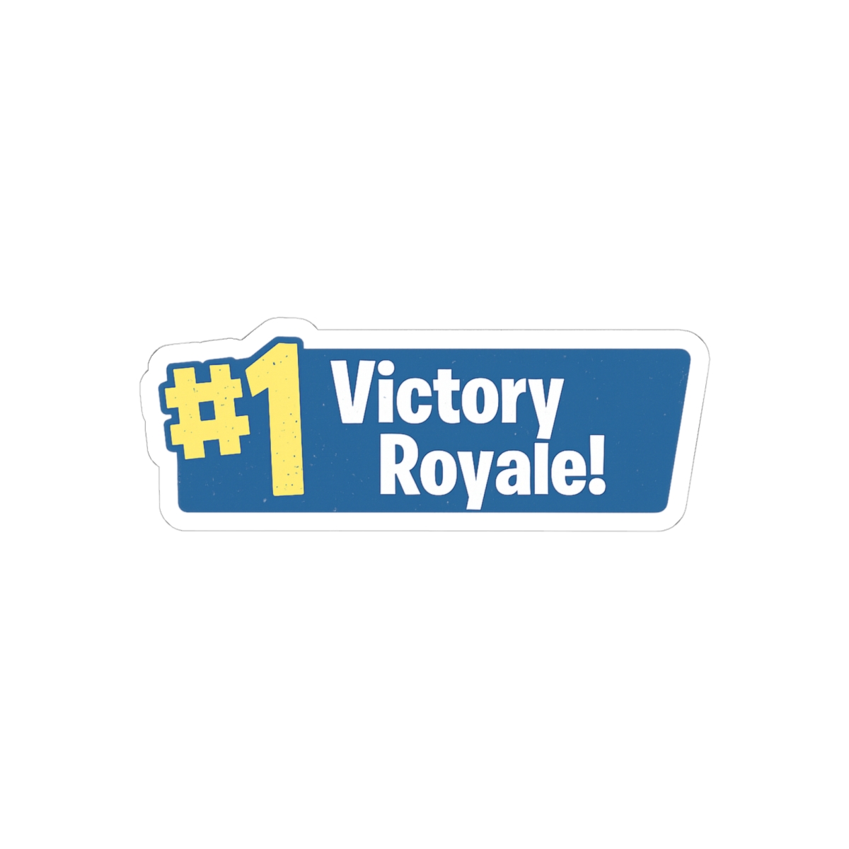 #1 Victory Royale Sticker | Funny Gaming Vinyl Decal